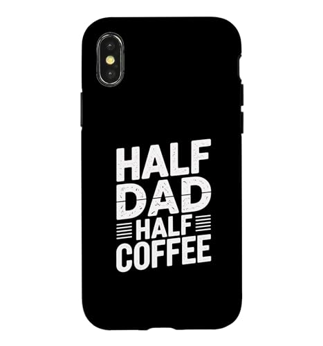 Half Dad Half Coffee �X�}�z�P�[�X iPhone X/XS �p