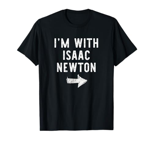 I'm With Isaac Newton Costume Halloween Matching Couple T-Shirt