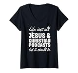 Womens Christian Podcasts for Men, Women I Love Christian Podcasts V-Neck T-Shirt