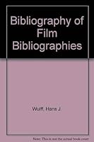 Bibliography of Film Bibliographies 3598106300 Book Cover