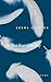The Blue Hour of the Day: Selected Poems