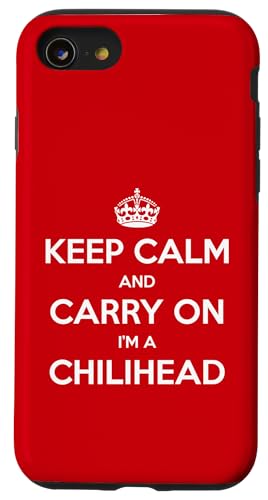 Keep Calm and Carry On I'm a Chilihead - �ʔ��� �X�}�z�P�[�X iPhone SE (2020) / 7 / 8 �p