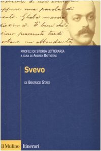 Svevo. Profili di storia letteraria Svevo. Profili di storia letteraria