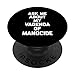 Ask Me About My Vagenda Of Manocide T-Shirt divertente femminista PopSockets PopGrip Intercambiabile