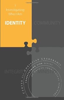 Identity: Investigating Who I Am (Transforming Life Series)