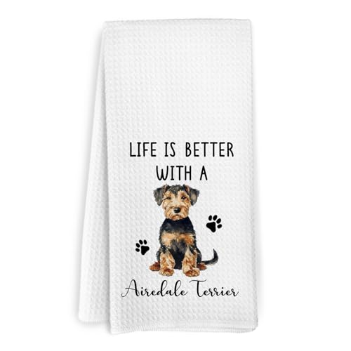 KFXHANGD Funny Airedale Terrier Dog Gifts Kitchen Towels, Life Is Better with a Airedale Terrier Dog Dish Towels, Dogs Themed Decorative Hand Tea Towel for Bathroom Kitchen, Dogs Lover Gifts, 16x24 In
