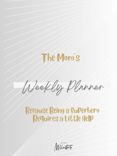 The mom's weekly planner, because being a SUPERHERO requires a little help