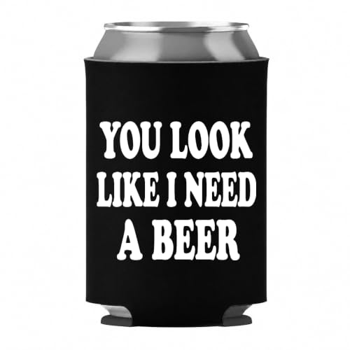 You Look Like I Need A Beer Can Cooler Sleeves for Men Funny Beer Can Cooler Sleeve for Adults Beer Mom Sayings