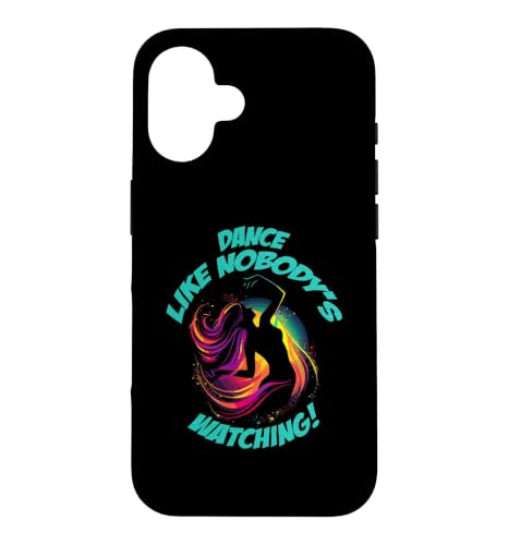 Dance Like Nobody's Watching Vibrant Graphic �X�}�z�P�[�X iPhone 16 �p
