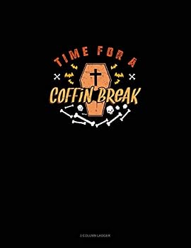 Time for a Coffin Break: 3 Column Ledger
