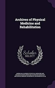 Hardcover Archives of Physical Medicine and Rehabilitation Book