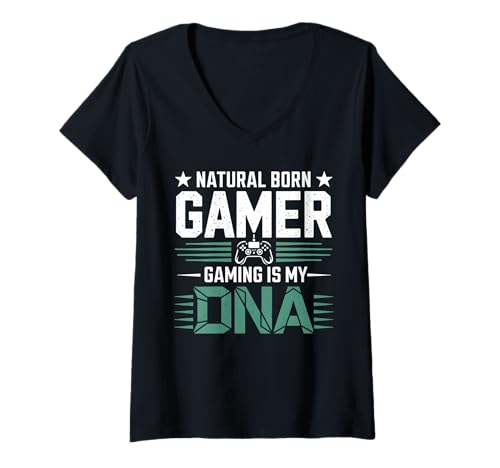 Mujer Natural Born Gamer Gaming es mi Cita de ADN Camiseta Cuello V