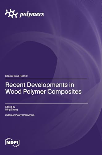 Recent Developments in Wood Polymer Composites view 2
