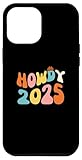 Photo Gallery custodia per iphone 12 pro max howdy 2025 divertente 2025 nye festa di capodanno groovy Photo Gallery custodia per iphone 12 pro max howdy 2025 divertente 2025 nye festa di capodanno groovy