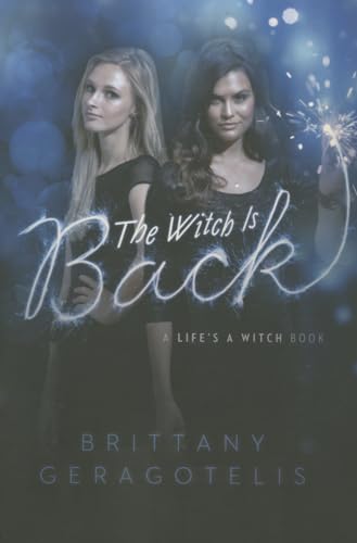 The Witch Is Back (Life's a Witch)
