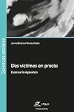 barbotine aubagne  Des victimes en procès: Essai sur la réparation