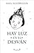 Hay luz en el desvan