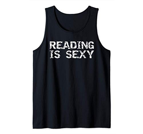 Book Lover Quote Gift for Readers Funny Reading is Sexy Canotta