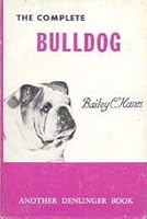 The Complete Bulldog B0007IWD3M Book Cover