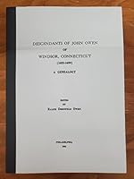 DESCENDANTS OF JOHN OWEN OF WINDSOR, CONNECTICUT 0740408291 Book Cover