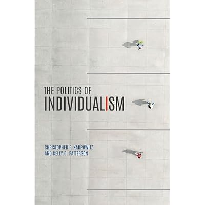The Politics of Individualism