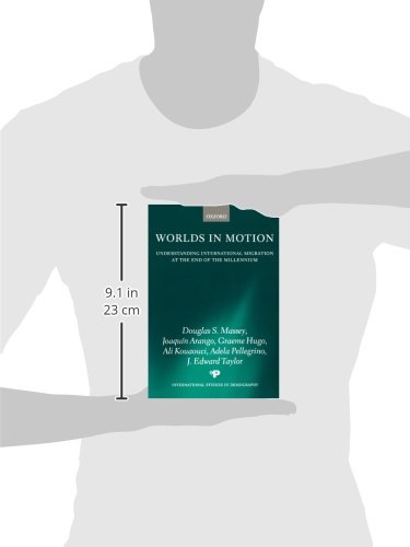 Worlds in Motion: Understanding International Migration at the End of the Millennium