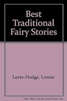 Best Traditional Fairy Stories 0887050581 Book Cover
