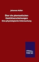 Uber Die Phantastischen Gesichtserscheinungen 3846070793 Book Cover