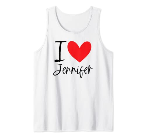 I Love Jennifer Nombre Personalizado Chica Mujer Amiga Corazón Camiseta sin Mangas