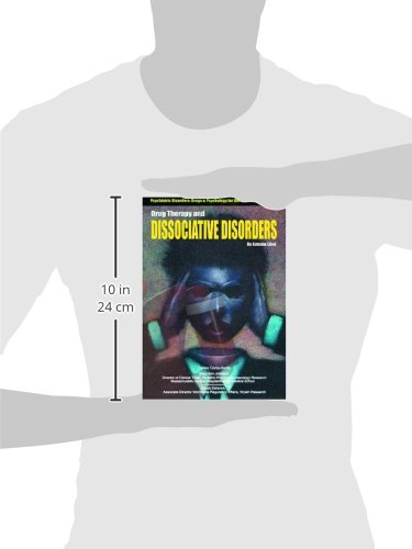 Drug Therapy and Dissociative Disorders (Psychiatric Disorders: Drugs & Psychology for the Mind and Body)      Library Binding – January 1, 2004