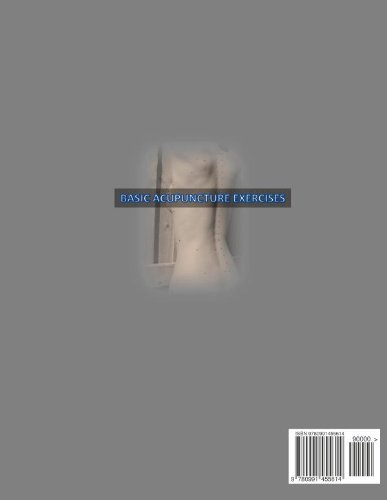 Basic Acupuncture Exercises: Volume of Questions & Answers for Comprehensive Channels and Vessels