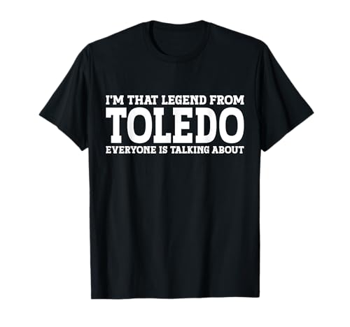 Toledo Hometown OH Ohio Home Roots Funny City Toledo T-Shirt, Small, Black