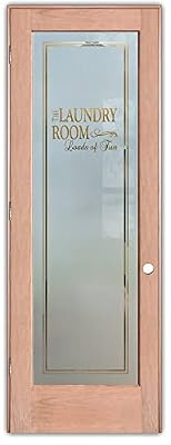 Frosted Glass Laundry Door - Loads of Fun (Element) - 1D Negative Frosted - Sayings - 36" x 84" - Knob on Right - Pull Open - Cherry