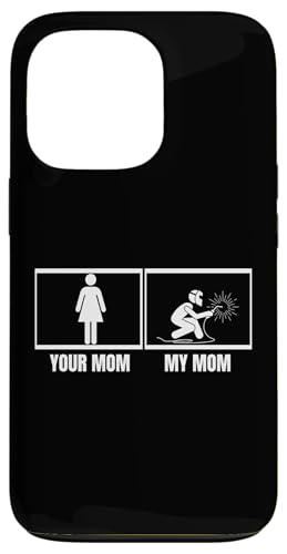 Welder Your Mom My Moma Daut Daut Son F �X�}�z�P�[�X iPhone 13 Pro �p