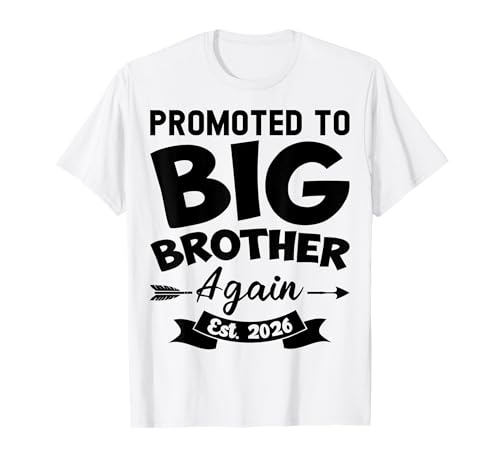 Promocionado a hermano mayor nuevamente 2026 Anuncio Hermano Camiseta
