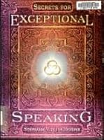 Secrets for Exceptional Speaking [Workbook] 0966903145 Book Cover