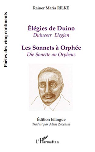 Elegies de duino (duineser elegien) - les sonnets à orphée ( (French Edition)