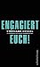 Produktbild Engagiert Euch!: Im Gespräch mit Gilles Vanderpooten (Streitschrift)