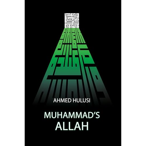 Muhammad's ALLAH by Ahmed Hulusi episode artwork
