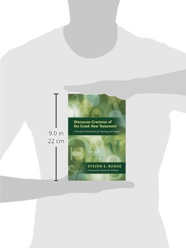 Discourse Grammar of the Greek New Testament: A Practical Introduction for Teaching and Exegesis (English and Greek Edition)