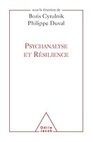 Psychanalyse et résilience 2738118119 Book Cover