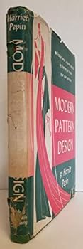 Hardcover Modern Pattern Design: The Complete Guide to the Creation of Patterns as a Means of Designing Smart Wearing Apparel Book