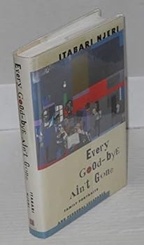 Hardcover Every Good-Bye Ain't Gone Book