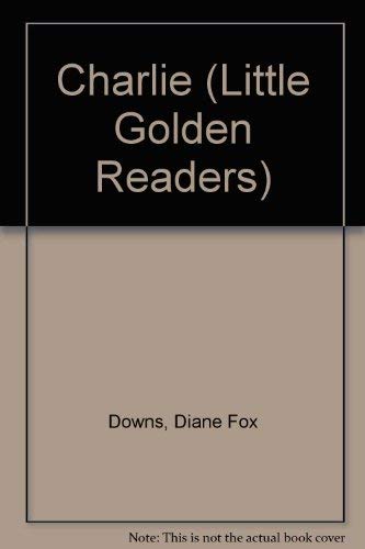 Charlie (Little Golden Readers) 0307602060 Book Cover