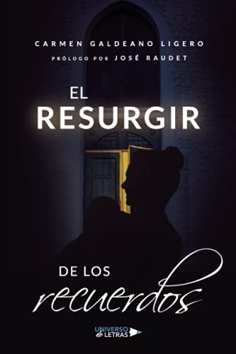 El resurgir de los recuerdos