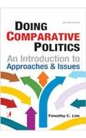 Doing Comparative Politics: An Introduction to Approaches &amp; Issues: Amazon.co.uk: Timothy C. Lim ...