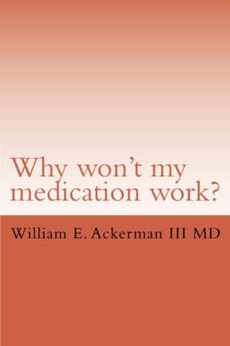 Why won't my medication work?