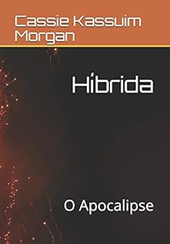 Paperback Híbrida: O Apocalipse [Portuguese] Book