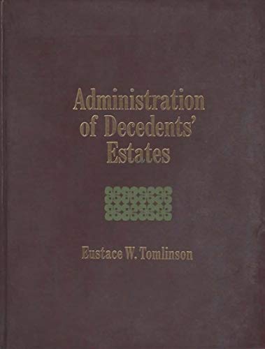 Administration of decedents' estates 0130053066 Book Cover