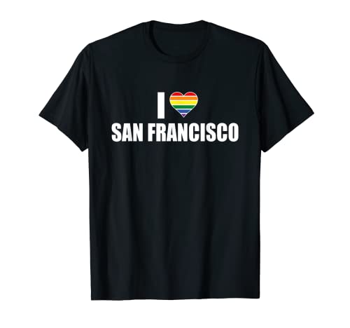 I love San Francisco Gay Pride T-Shirt